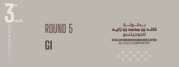 Khaled bin Mohamed bin Zayed Jiu-Jitsu Championship - Round 5 Gi